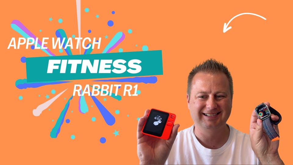 Using the Apple Watch and rabbit r1: A Powerful Combo for Tracking Health and Wellness Goals